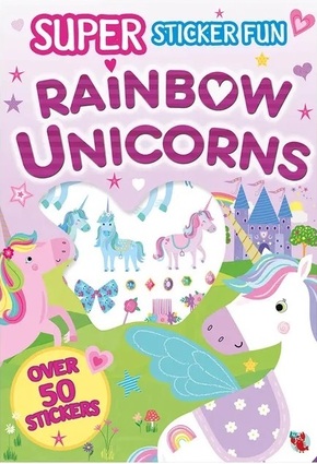 Super Sticker Fun: Rainbow Unicorns