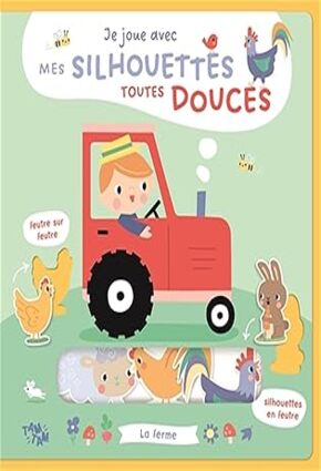 La ferme -Je joue avec mes silhouettes toutes douces