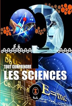 Les sciences - Tout comprendre