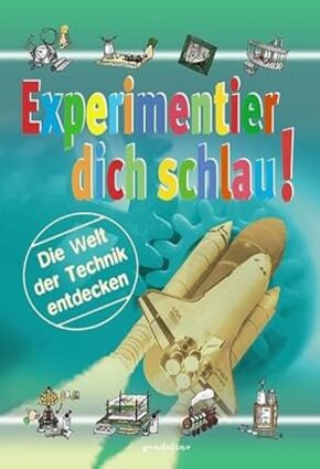 Experimentier dich schlau!