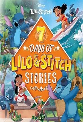 Disney : 7 Days of Lilo & Stitch Stories
