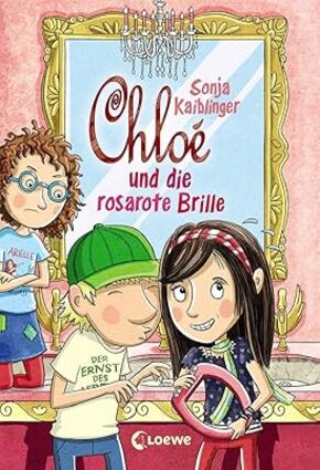 Chloé und die rosarote Brille