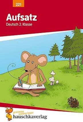 Aufsatz Deutsch 2. Klasse