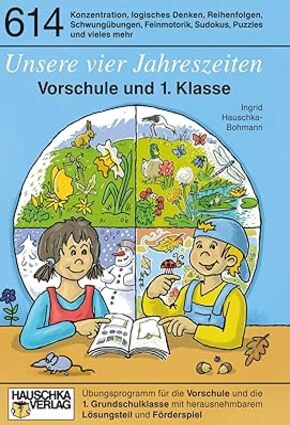 Unsere vier Jahreszeiten.Vorschule und die 1. Klasse
