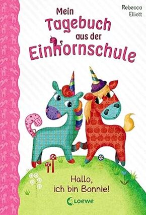 Mein Tagebuch aus der Einhornschule