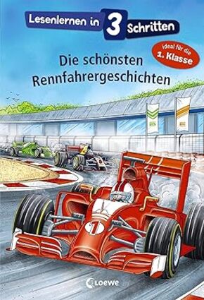 Lesenlernen in 3 Schritten-Die schönsten Rennfahrergeschichten