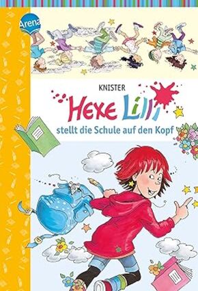 Hexe Lilli stellt die Schule auf den Kopf