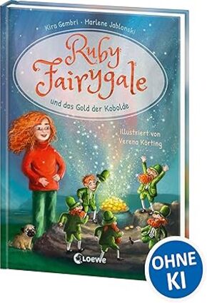 Ruby Fairygale und das Gold der Kobolde