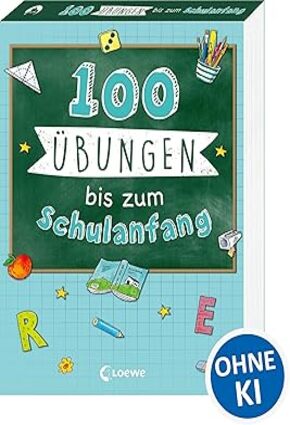 100 Ubungen bis zum Schulanfang