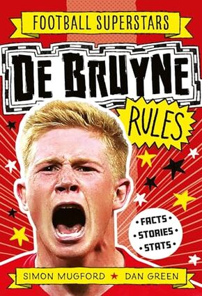 De Bruyne Rules:Football Superstars