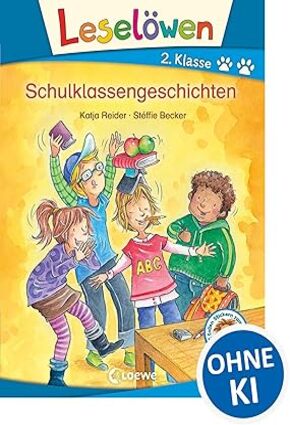 Leselöwen 2.Klasse-Schulklassengeschichten